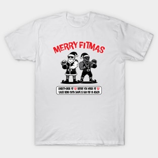 Check Yo Elf - Merry Fitmas T-Shirt